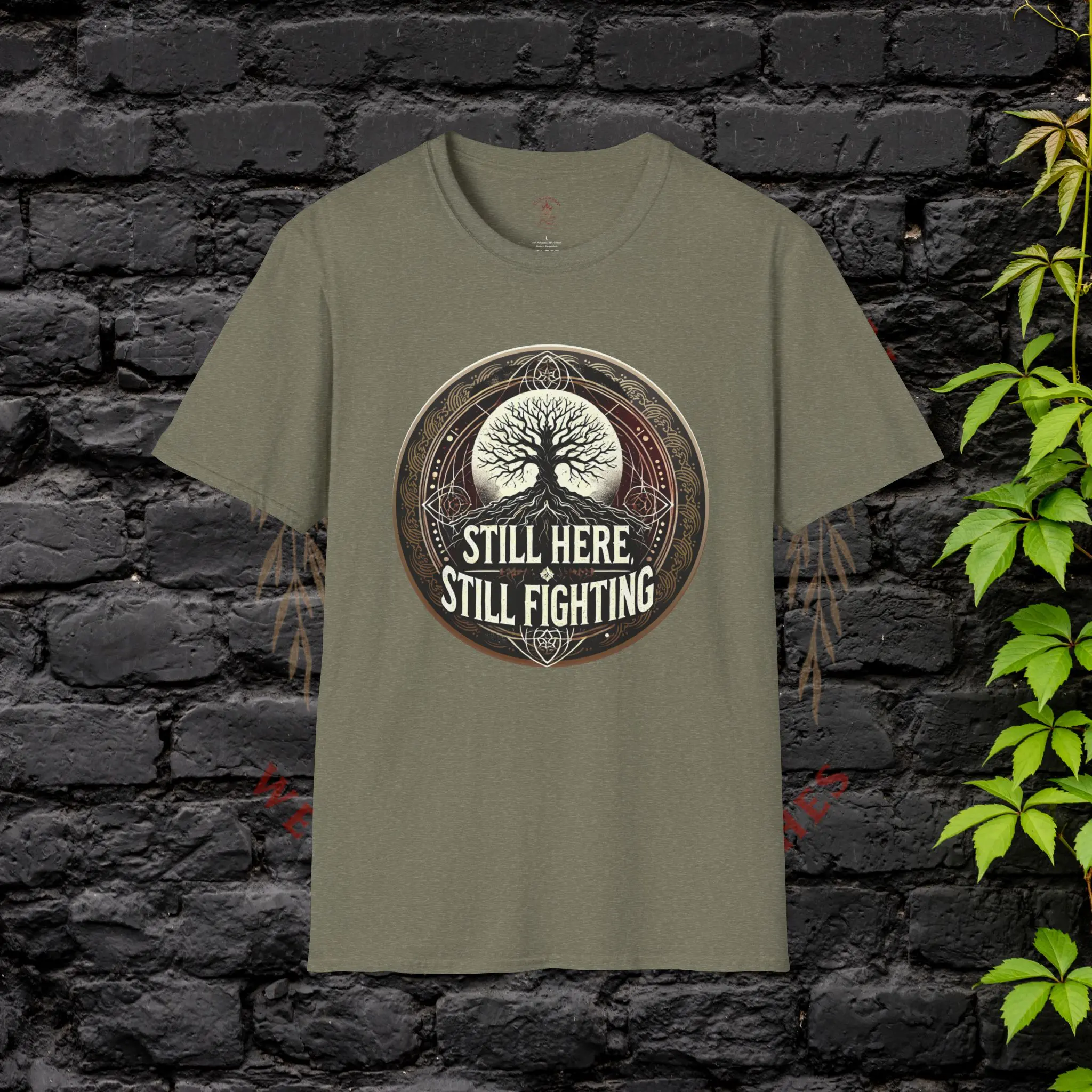 Still Here Still Fighting T-Shirt – Sage