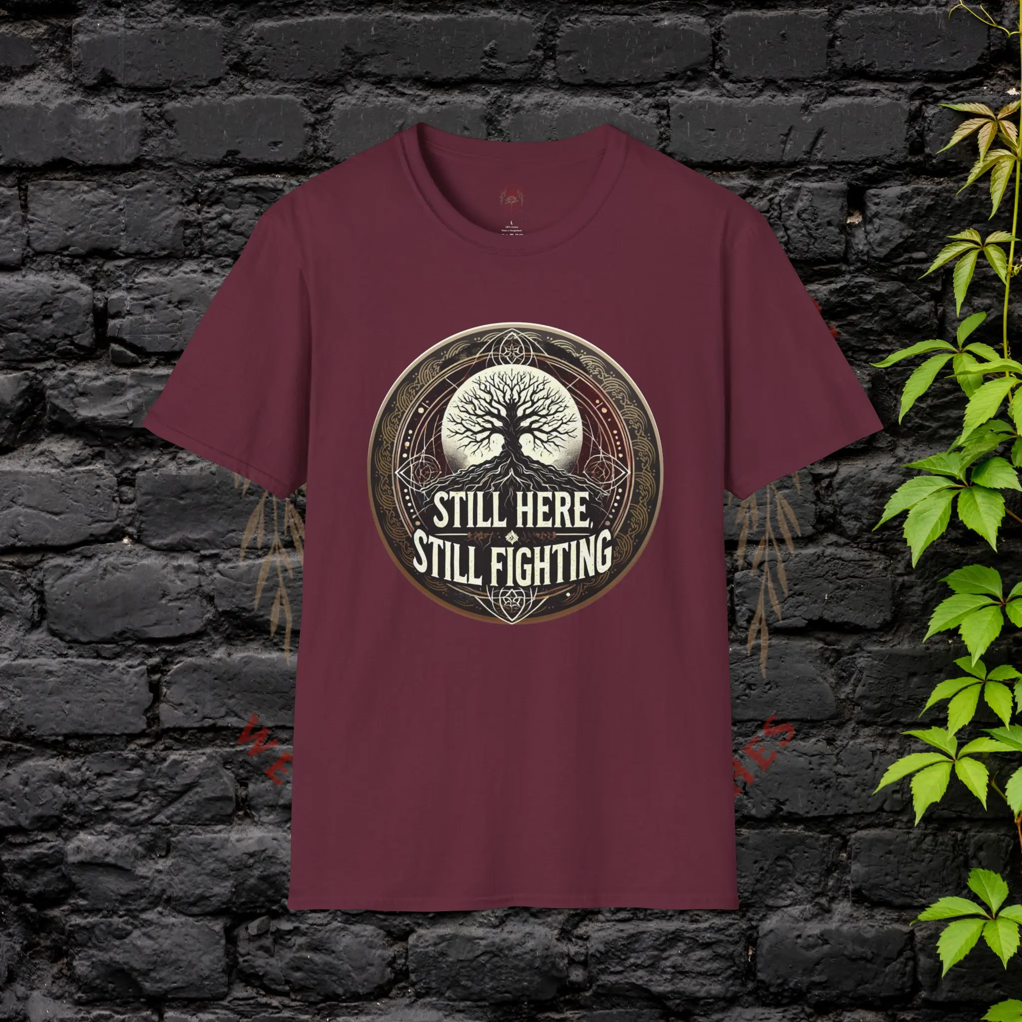 Still Here Still Fighting T-Shirt – Sage