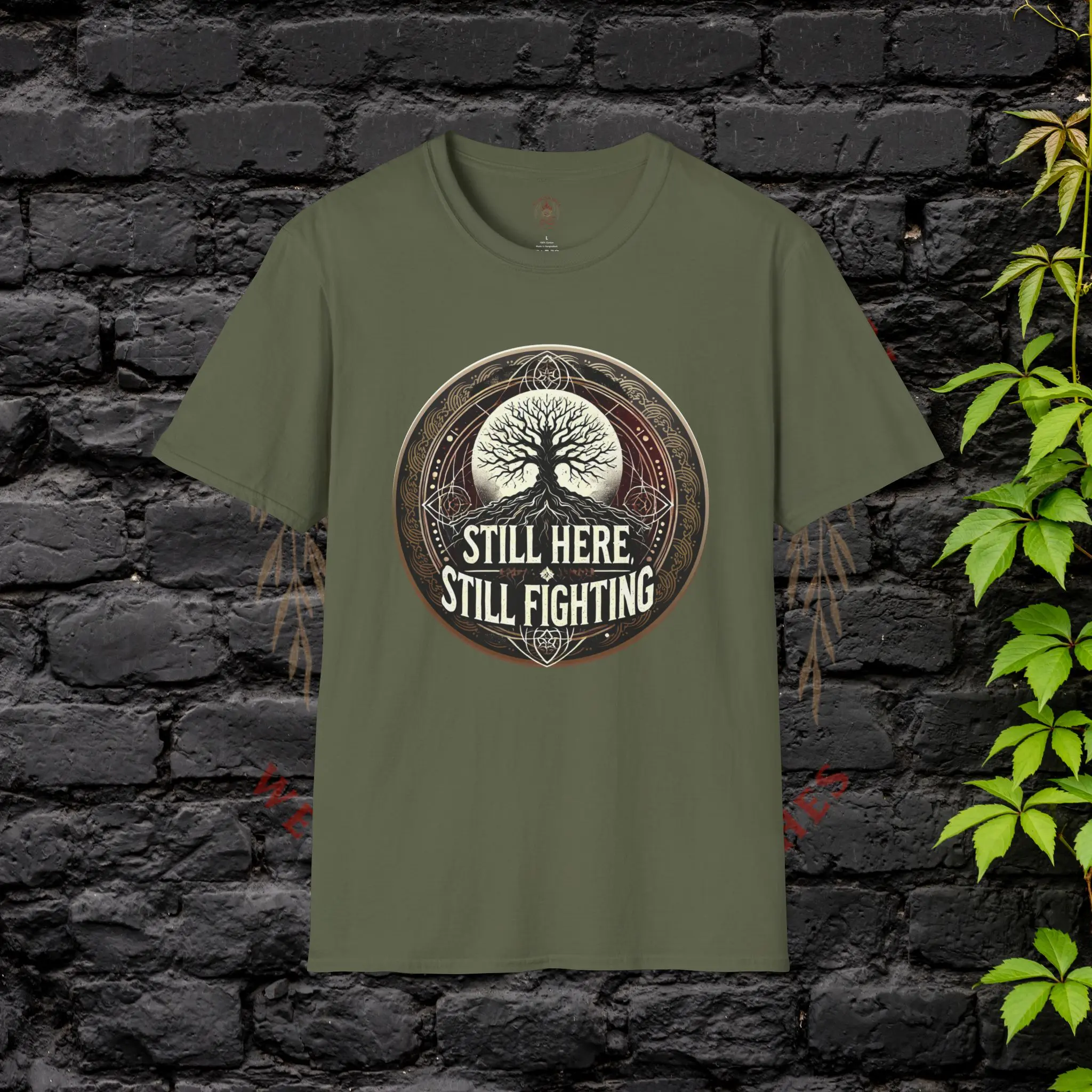 Still Here Still Fighting T-Shirt – Sage