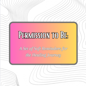 Affirmation Deck-Permission To Be