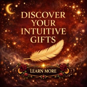 Promotional graphic with a deep red and gold celestial background, glowing stars, and a crescent moon. Large gold text reads “Discover Your Intuitive Gifts.” A golden feather floats beneath the text. At the bottom is an ornate black and gold button decorated with red roses that says “Learn More,” giving a mystical, romantic Hellbloom Haven, style aesthetic.