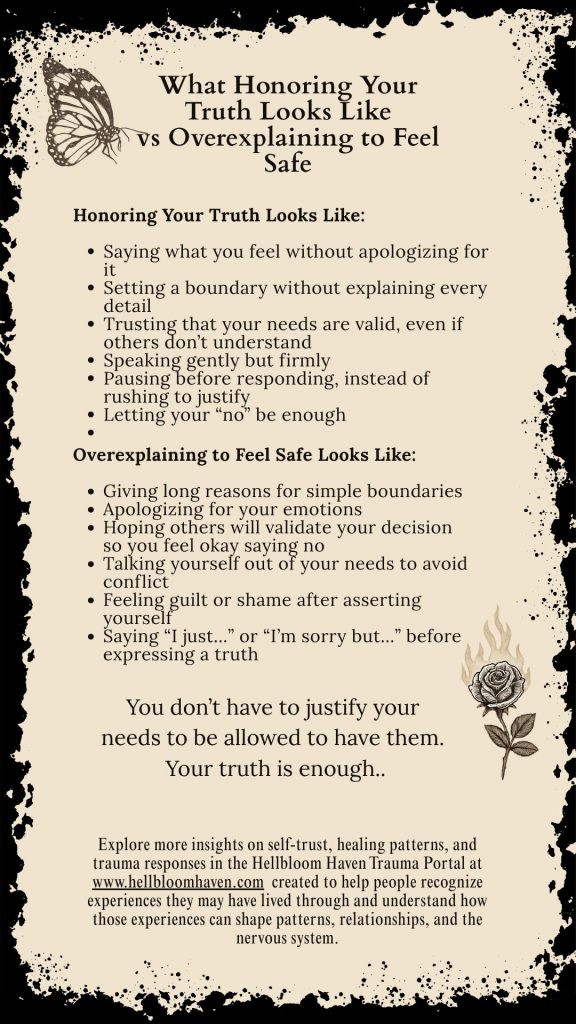 What Honoring Your Truth Looks Like vs Overexplaining to Feel Safe