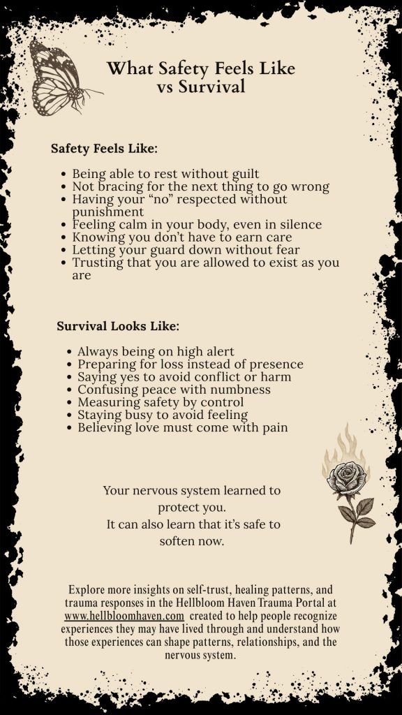 What Safety Feels Like vs Survival